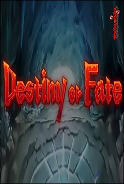 Destiny or Fate