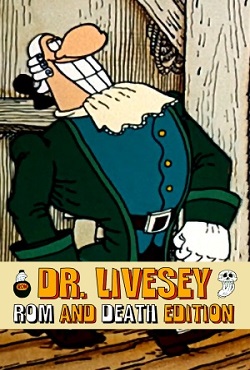 Dr Livesey Rom and Death Edition